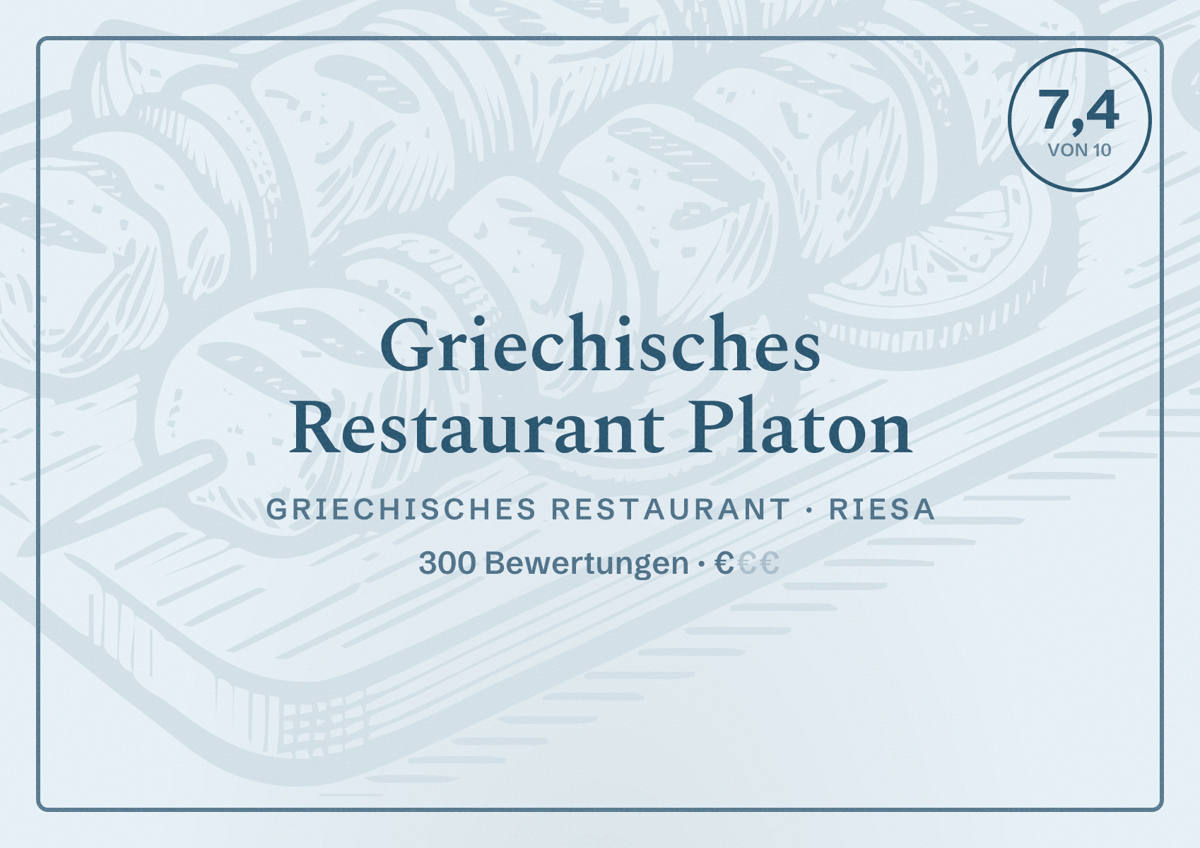 Illustriertes Poster von Griechisches Restaurant Platon, Griechisches Restaurant in Riesa: Bewertung 7,4 von 10 aus 300 Bewertungen, Preisniveau €