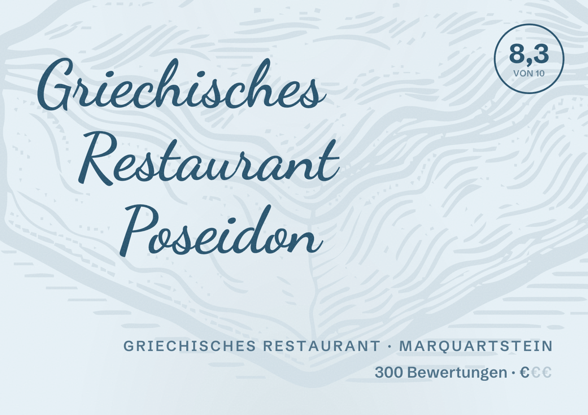 Illustriertes Poster von Griechisches Restaurant Poseidon, Griechisches Restaurant in Marquartstein: Bewertung 8,3 von 10 aus 300 Bewertungen, Preisniveau €