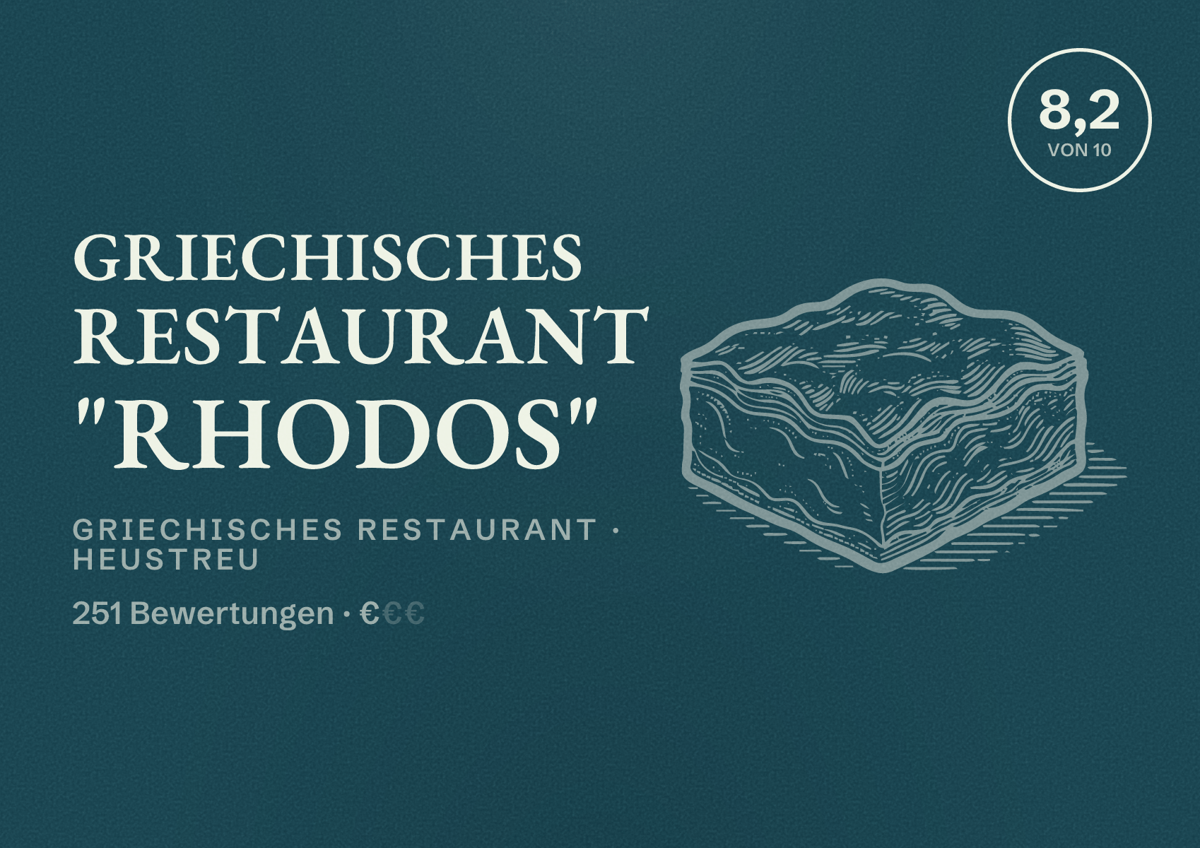 Illustriertes Poster von Griechisches Restaurant "Rhodos", Griechisches Restaurant in Heustreu: Bewertung 8,2 von 10 aus 251 Bewertungen, Preisniveau €