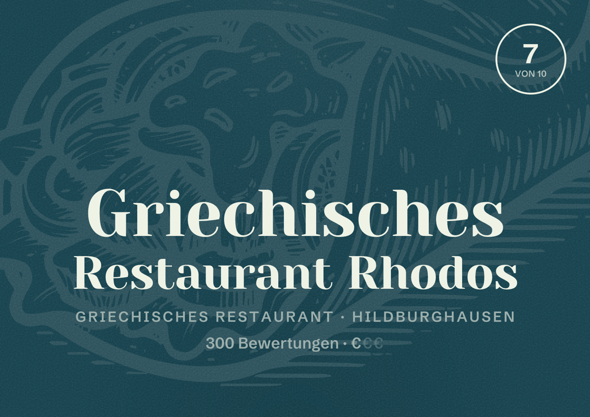 Illustriertes Poster von Griechisches Restaurant Rhodos, Griechisches Restaurant in Hildburghausen: Bewertung 7 von 10 aus 300 Bewertungen, Preisniveau €