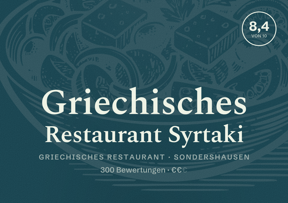 Illustriertes Poster von Griechisches Restaurant Syrtaki, Griechisches Restaurant in Sondershausen: Bewertung 8,4 von 10 aus 300 Bewertungen, Preisniveau €€