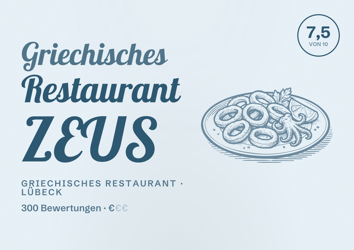 Illustriertes Poster von Griechisches Restaurant ZEUS, Griechisches Restaurant in Lübeck: Bewertung 7,5 von 10 aus 300 Bewertungen, Preisniveau €