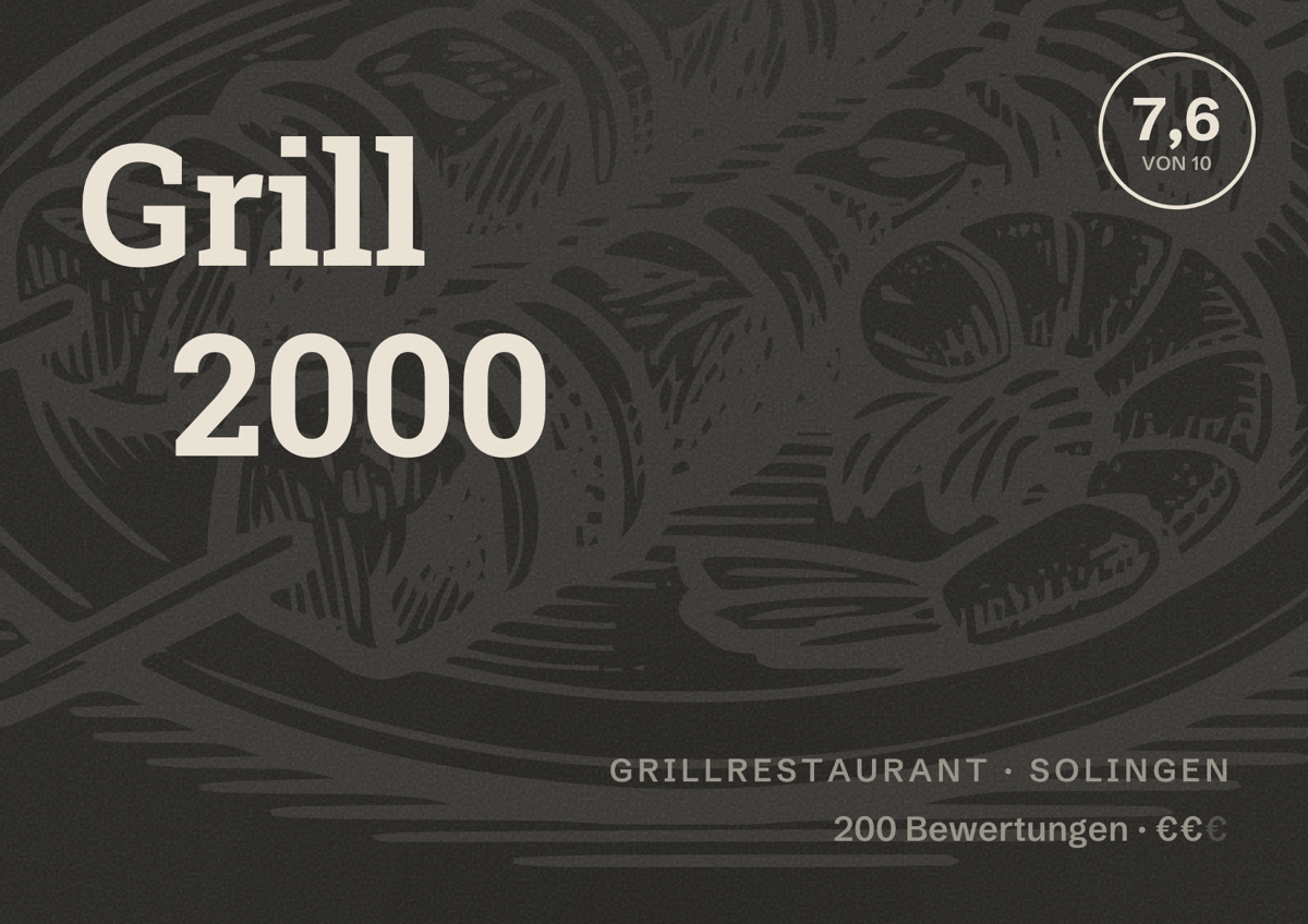 Illustriertes Poster von Grill 2000, Grillrestaurant in Solingen: Bewertung 7,6 von 10 aus 200 Bewertungen, Preisniveau €€