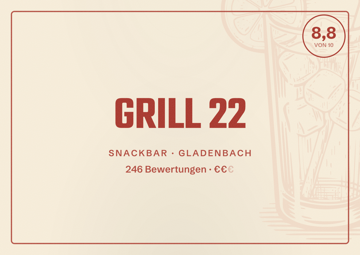 Illustriertes Poster von GRILL 22, Snackbar in Gladenbach: Bewertung 8,8 von 10 aus 246 Bewertungen, Preisniveau €€