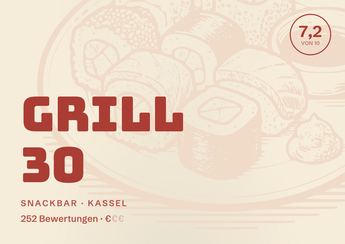 Illustriertes Poster von Grill 30, Snackbar in Kassel: Bewertung 7,2 von 10 aus 252 Bewertungen, Preisniveau €