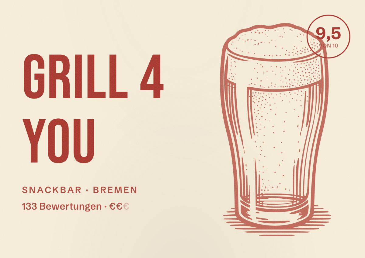 Illustriertes Poster von Grill 4 You, Snackbar in Bremen: Bewertung 9,5 von 10 aus 133 Bewertungen, Preisniveau €€
