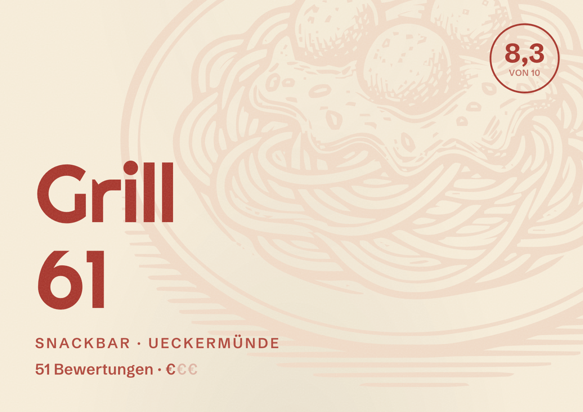 Illustriertes Poster von Grill 61, Snackbar in Ueckermünde: Bewertung 8,3 von 10 aus 51 Bewertungen, Preisniveau €