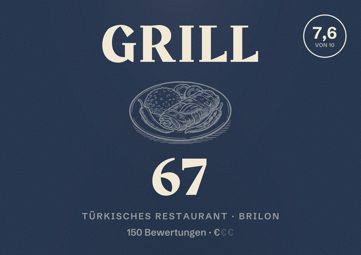 Illustriertes Poster von Grill 67, Türkisches Restaurant in Brilon: Bewertung 7,6 von 10 aus 150 Bewertungen, Preisniveau €