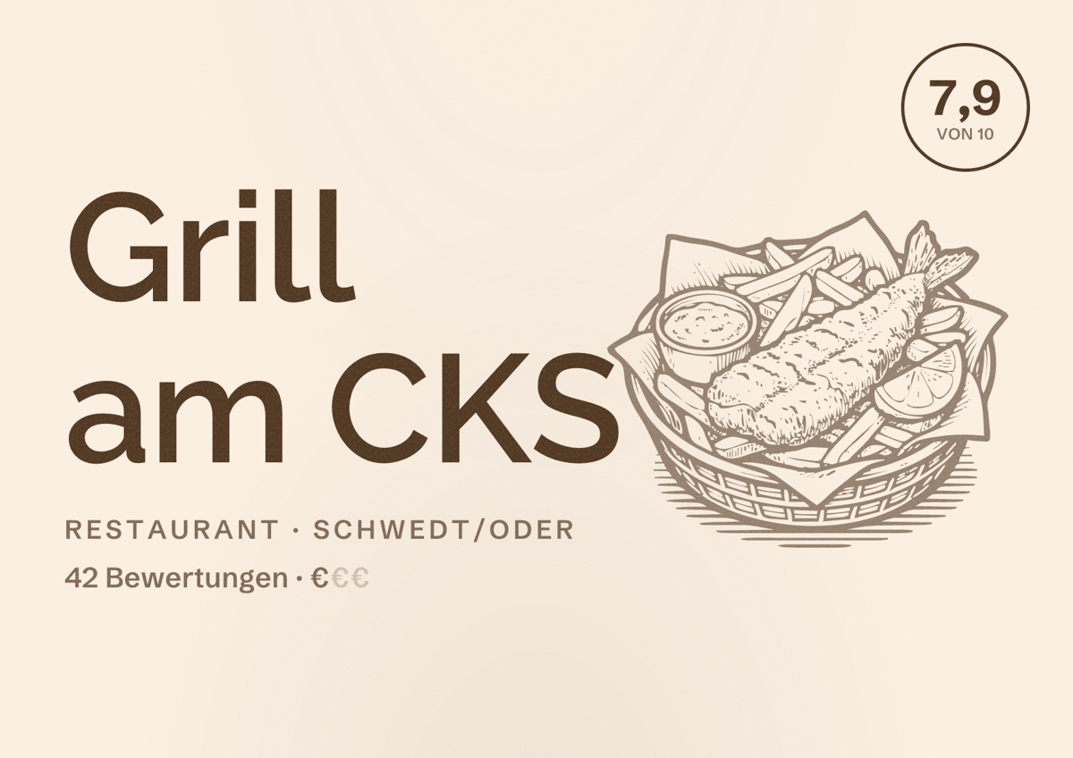 Illustriertes Poster von Grill am CKS, Restaurant in Schwedt/Oder: Bewertung 7,9 von 10 aus 42 Bewertungen, Preisniveau €