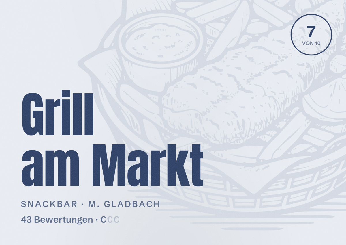 Illustriertes Poster von Grill am Markt, Snackbar in M. Gladbach: Bewertung 7 von 10 aus 43 Bewertungen, Preisniveau €