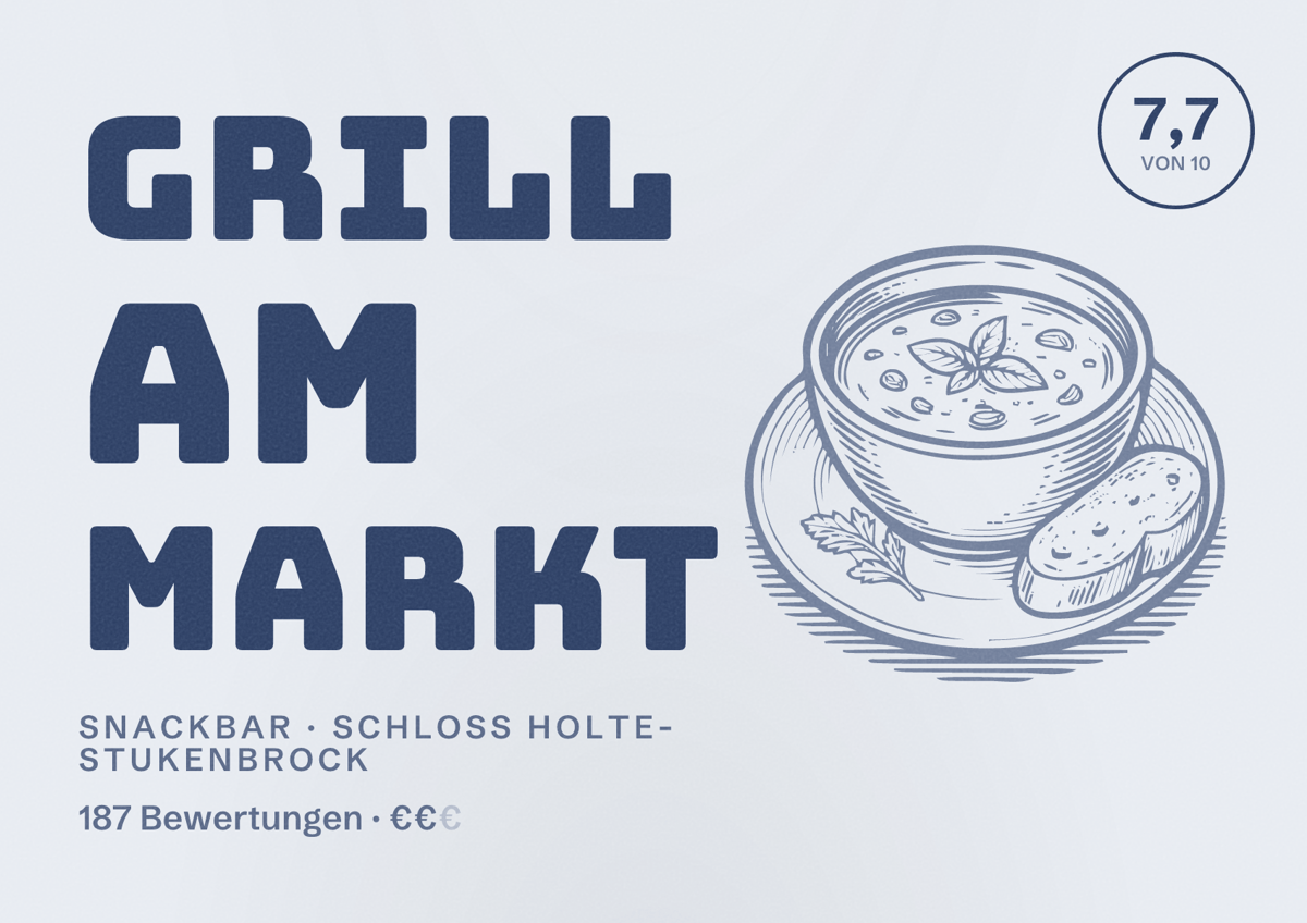 Illustriertes Poster von Grill am Markt, Snackbar in Schloß Holte-Stukenbrock: Bewertung 7,7 von 10 aus 187 Bewertungen, Preisniveau €€