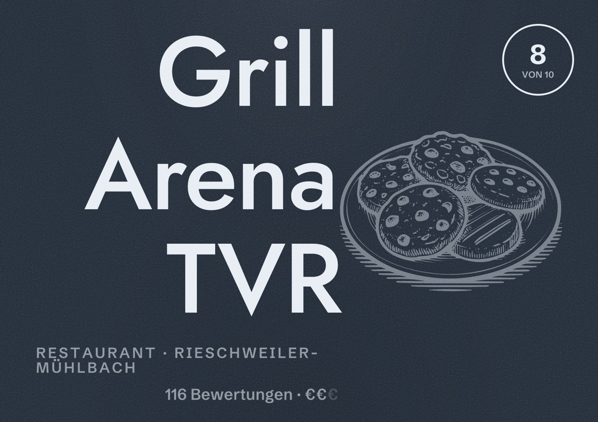 Illustriertes Poster von Grill Arena TVR, Restaurant in Rieschweiler-Mühlbach: Bewertung 8 von 10 aus 116 Bewertungen, Preisniveau €€