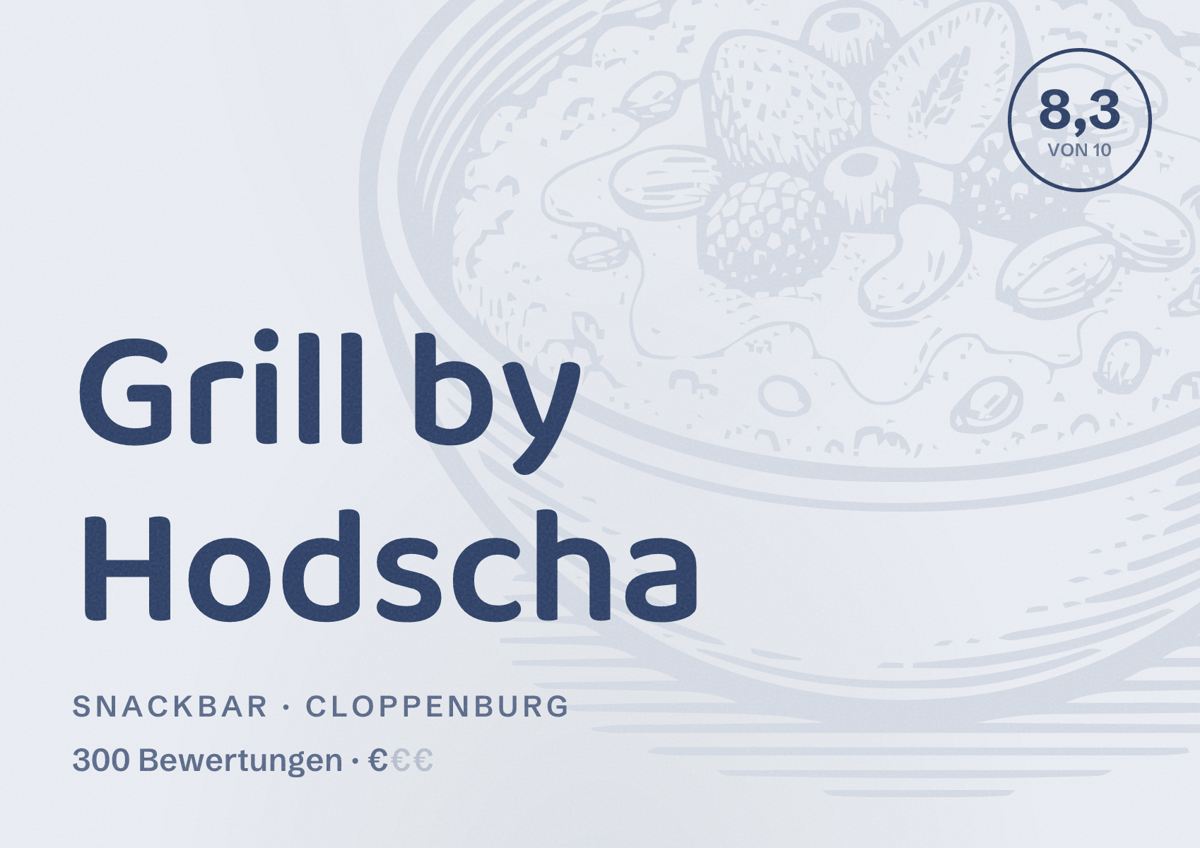 Illustriertes Poster von Grill by Hodscha, Snackbar in Cloppenburg: Bewertung 8,3 von 10 aus 300 Bewertungen, Preisniveau €