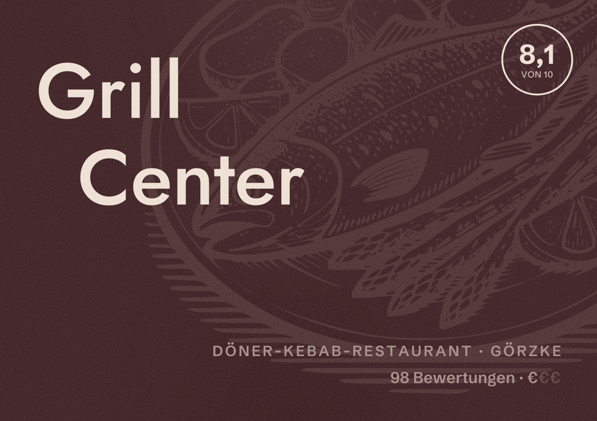 Illustriertes Poster von Grill Center, Döner-Kebab-Restaurant in Görzke: Bewertung 8,1 von 10 aus 98 Bewertungen, Preisniveau €