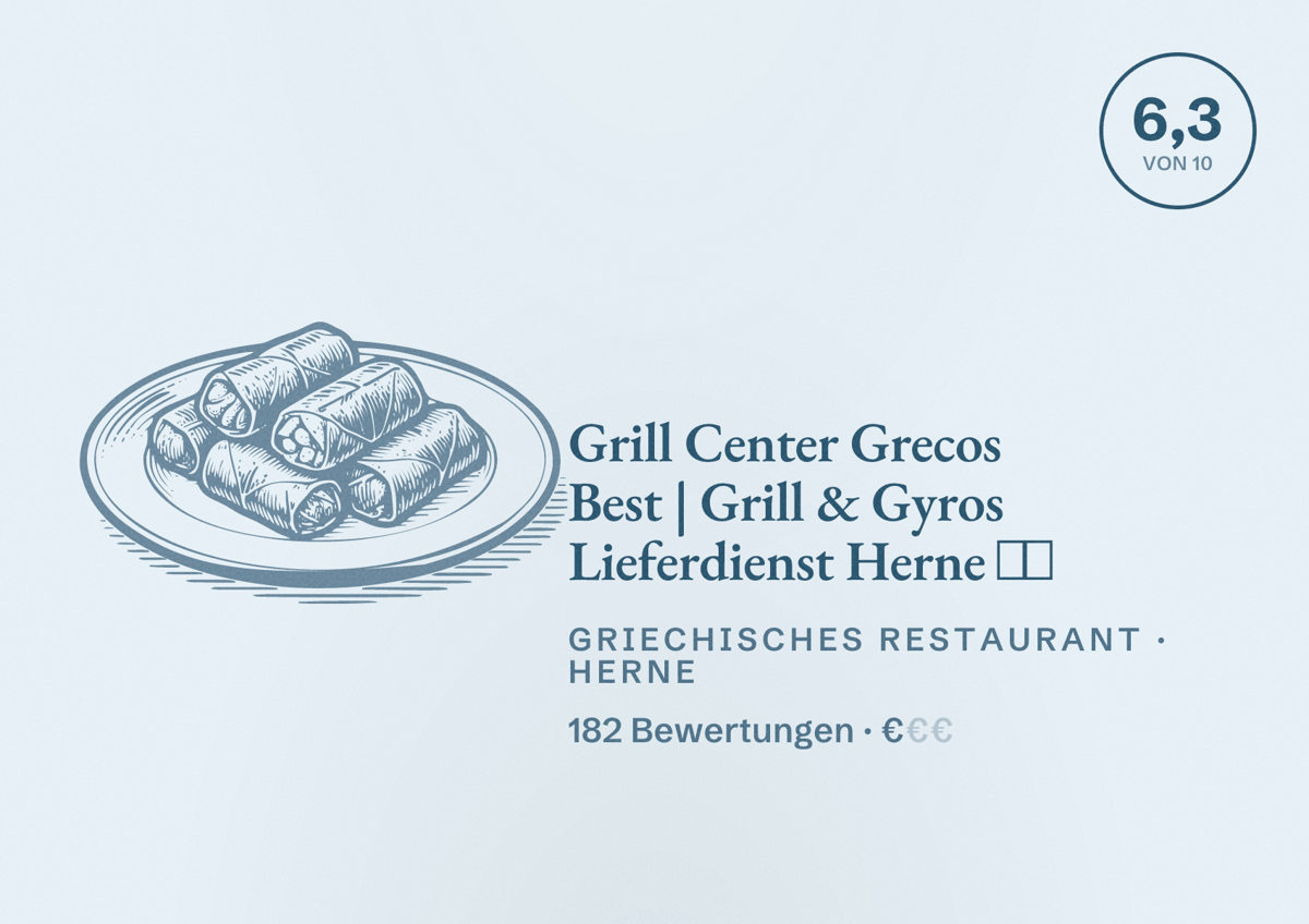 Illustriertes Poster von Grill Center Grecos Best | Grill & Gyros Lieferdienst Herne 🍴🔥, Griechisches Restaurant in Herne: Bewertung 6,3 von 10 aus 182 Bewertungen, Preisniveau €