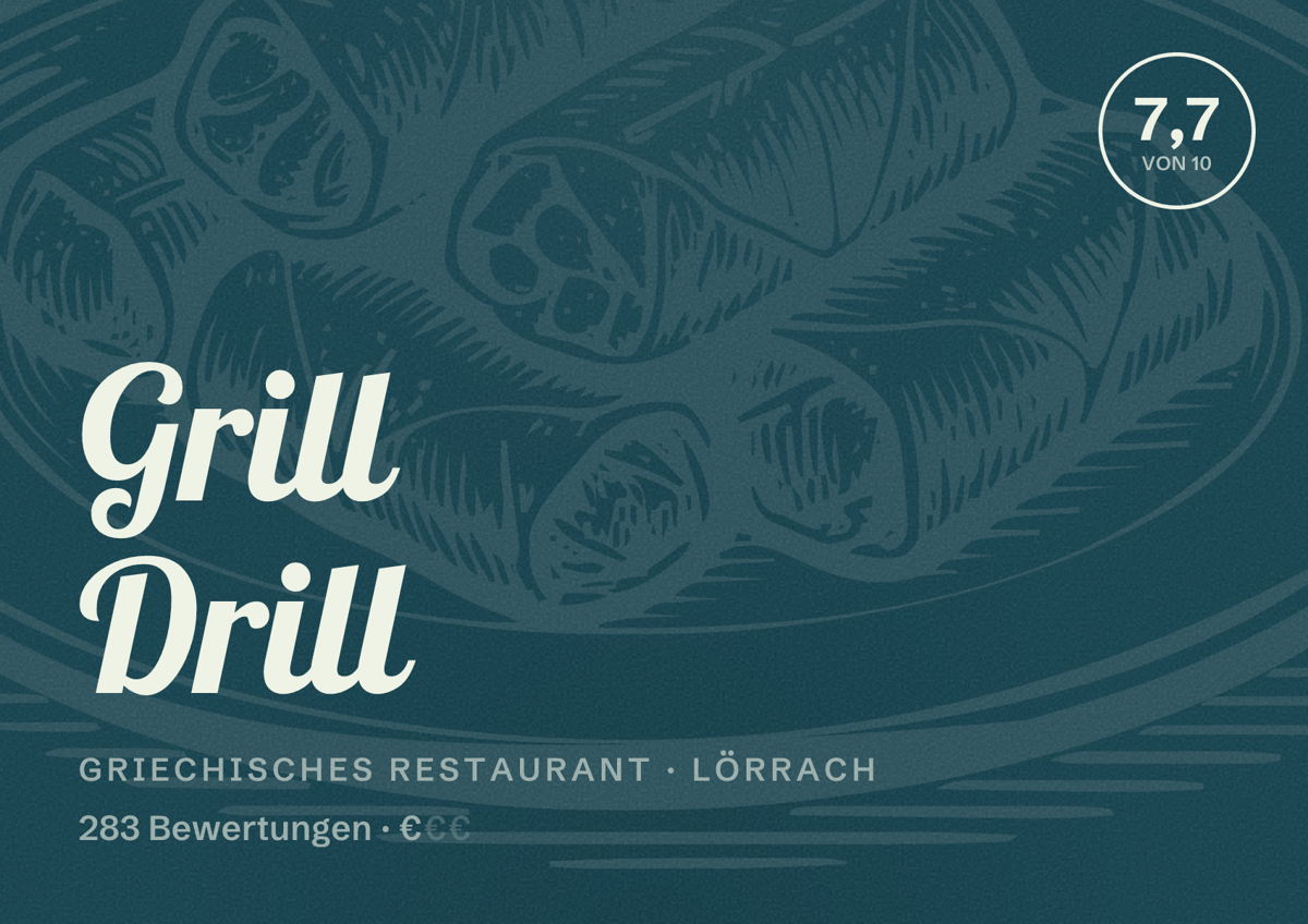 Illustriertes Poster von Grill Drill, Griechisches Restaurant in Lörrach: Bewertung 7,7 von 10 aus 283 Bewertungen, Preisniveau €