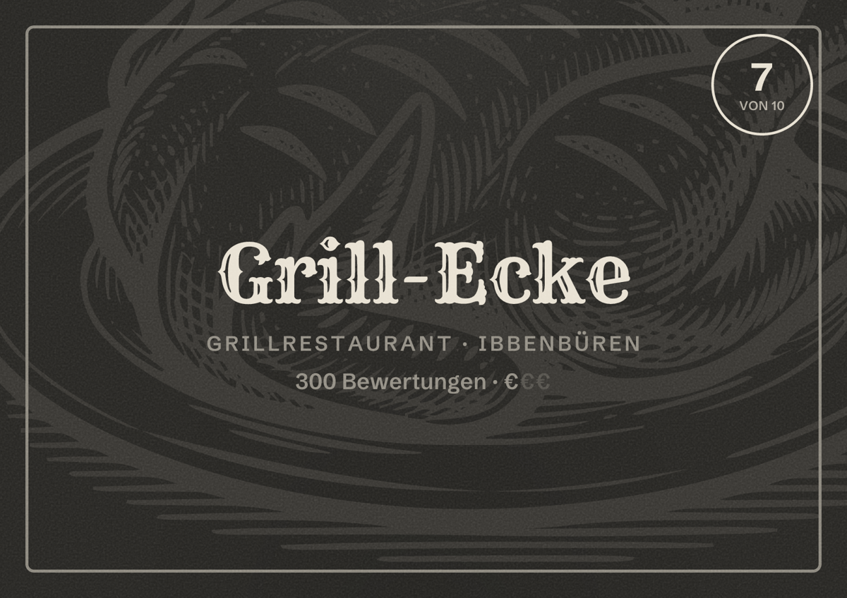 Illustriertes Poster von Grill-Ecke, Grillrestaurant in Ibbenbüren: Bewertung 7 von 10 aus 300 Bewertungen, Preisniveau €