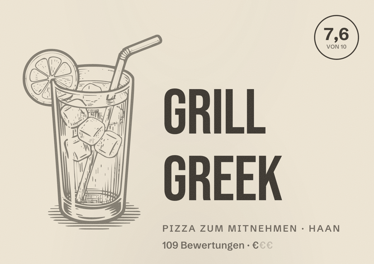 Illustriertes Poster von Grill Greek, Pizza zum Mitnehmen in Haan: Bewertung 7,6 von 10 aus 109 Bewertungen, Preisniveau €