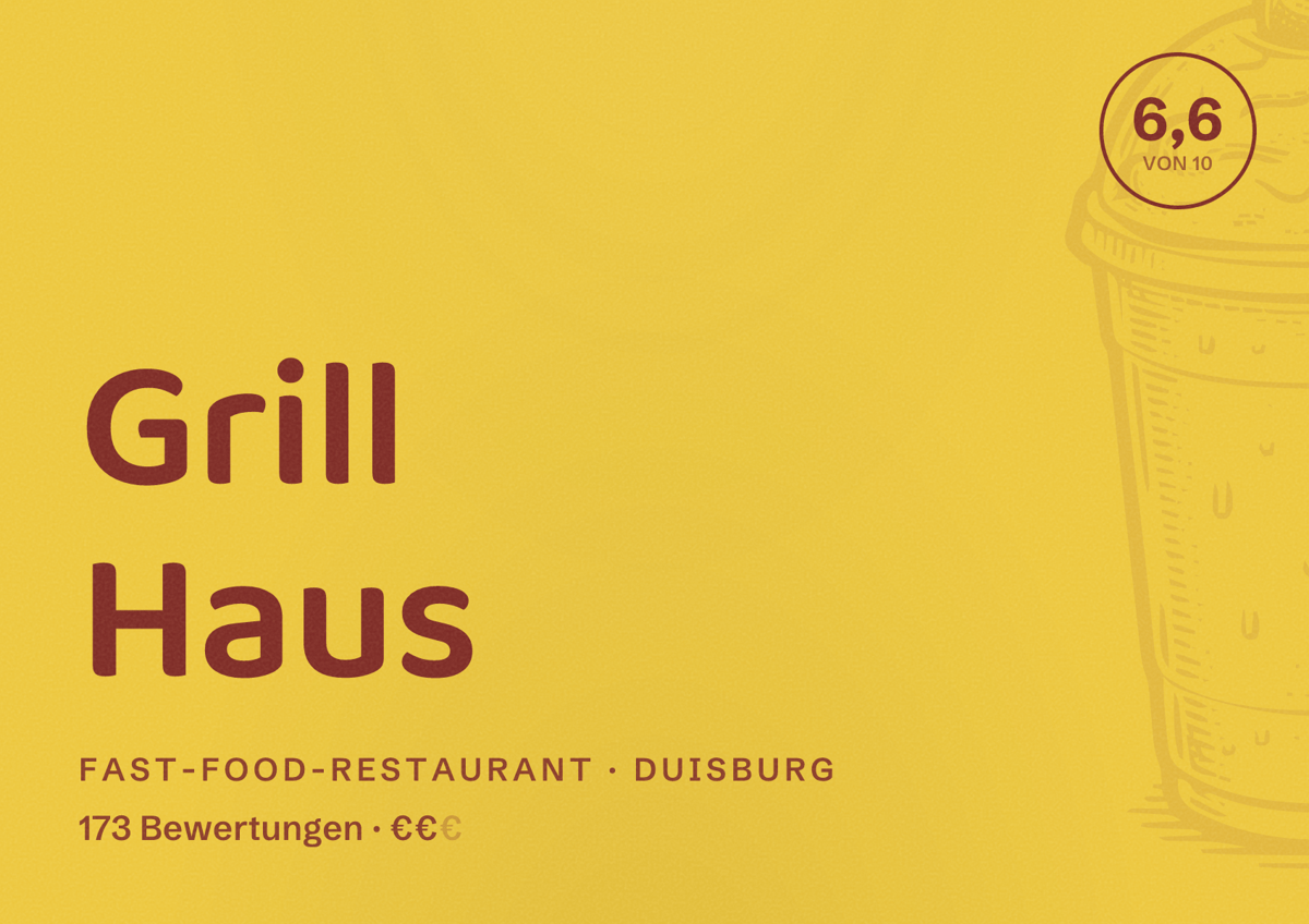 Illustriertes Poster von Grill Haus, Fast-Food-Restaurant in Duisburg: Bewertung 6,6 von 10 aus 173 Bewertungen, Preisniveau €€