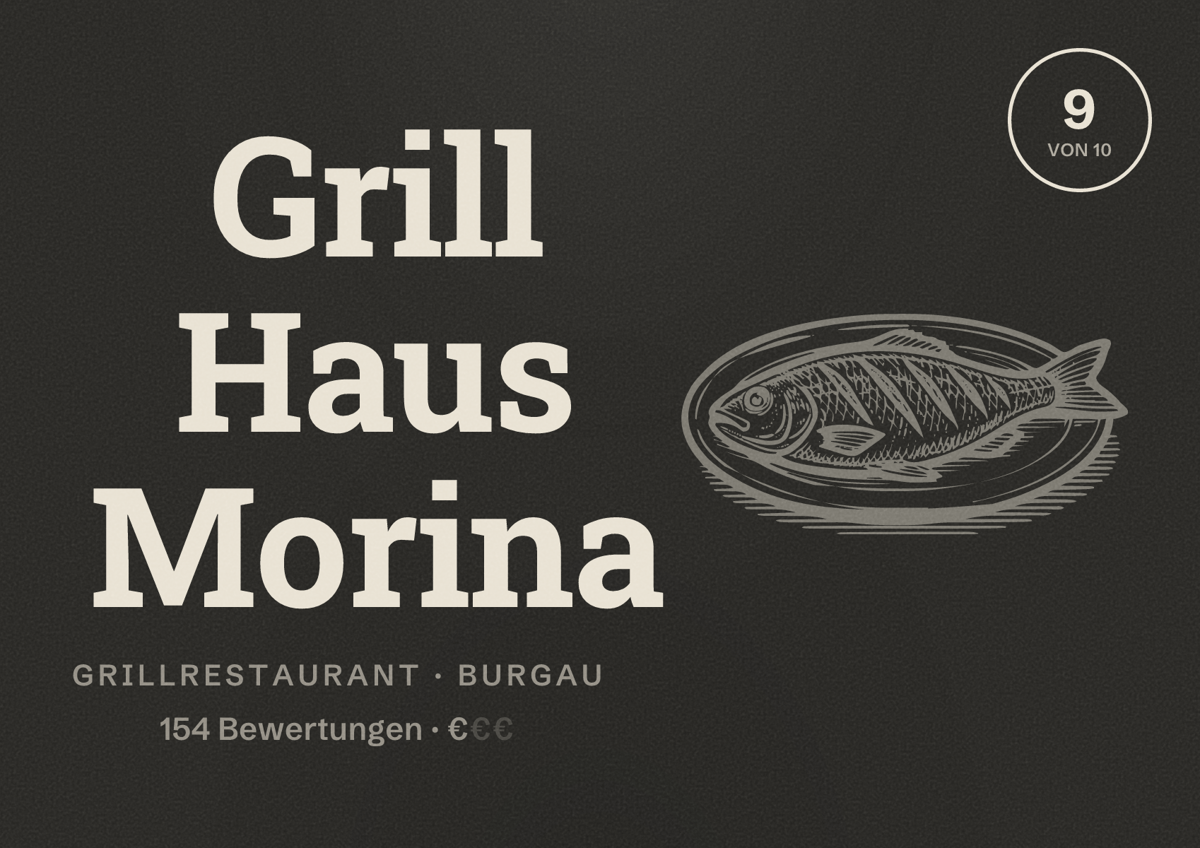 Illustriertes Poster von Grill Haus Morina, Grillrestaurant in Burgau: Bewertung 9 von 10 aus 154 Bewertungen, Preisniveau €