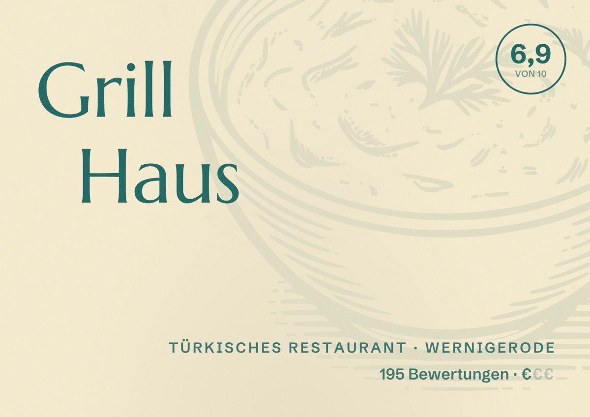 Illustriertes Poster von Grill Haus, Türkisches Restaurant in Wernigerode: Bewertung 6,9 von 10 aus 195 Bewertungen, Preisniveau €