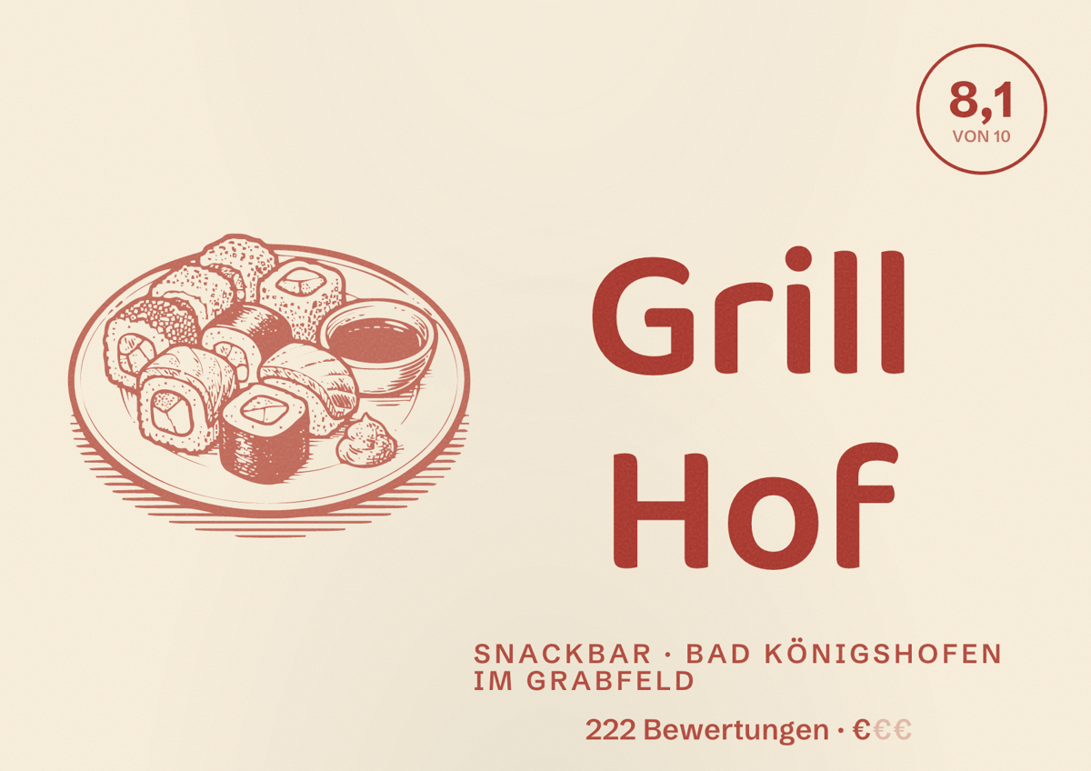 Illustriertes Poster von Grill Hof, Snackbar in Bad Königshofen im Grabfeld: Bewertung 8,1 von 10 aus 222 Bewertungen, Preisniveau €