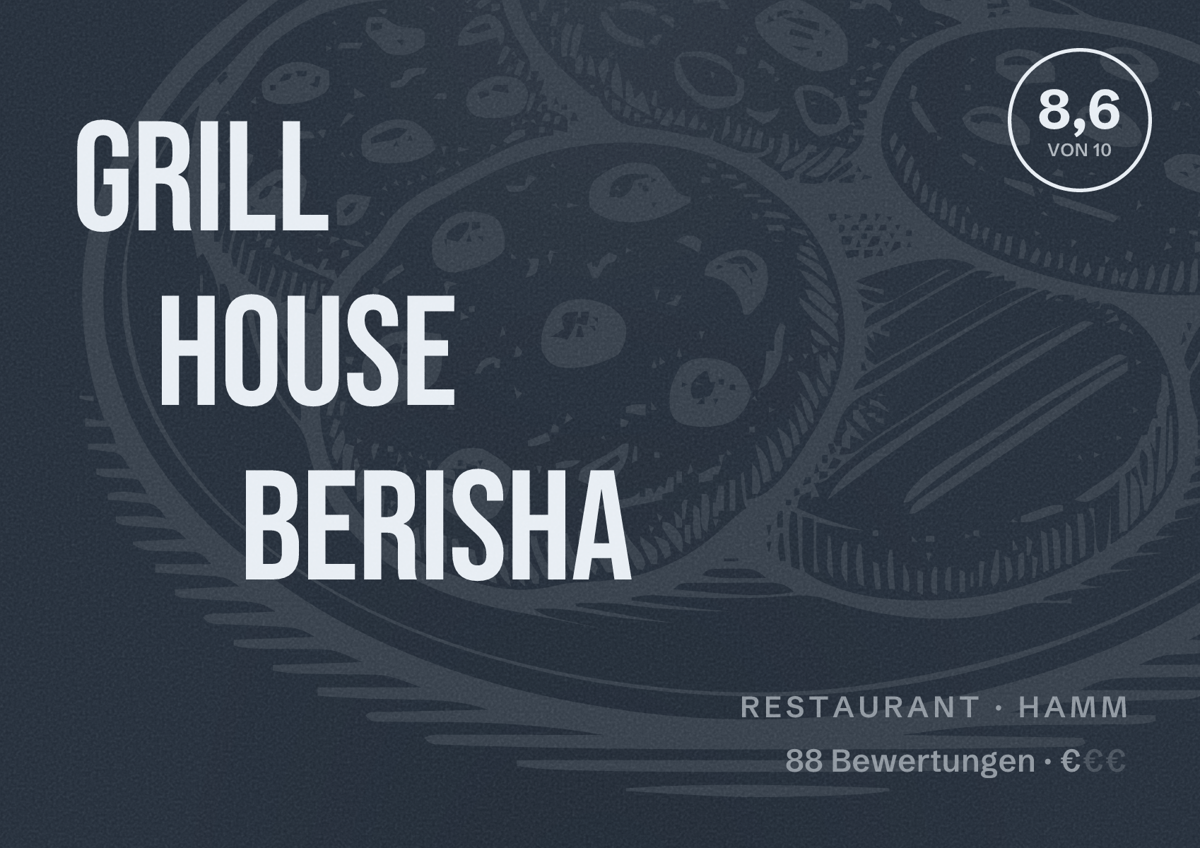 Illustriertes Poster von Grill house Berisha, Restaurant in Hamm: Bewertung 8,6 von 10 aus 88 Bewertungen, Preisniveau €