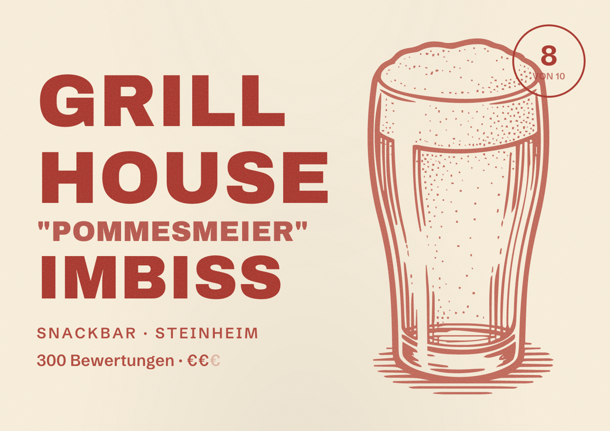 Illustriertes Poster von Grill House "Pommesmeier" Imbiss, Snackbar in Steinheim: Bewertung 8 von 10 aus 300 Bewertungen, Preisniveau €€