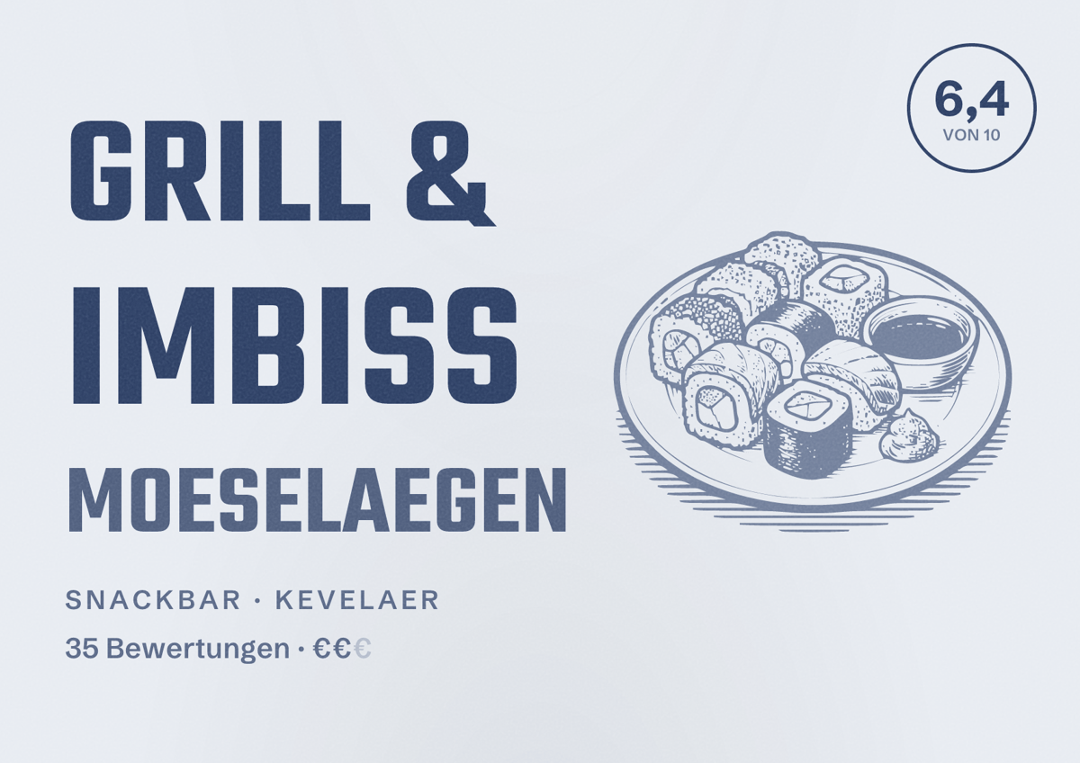 Illustriertes Poster von Grill & Imbiss Moeselaegen, Snackbar in Kevelaer: Bewertung 6,4 von 10 aus 35 Bewertungen, Preisniveau €€