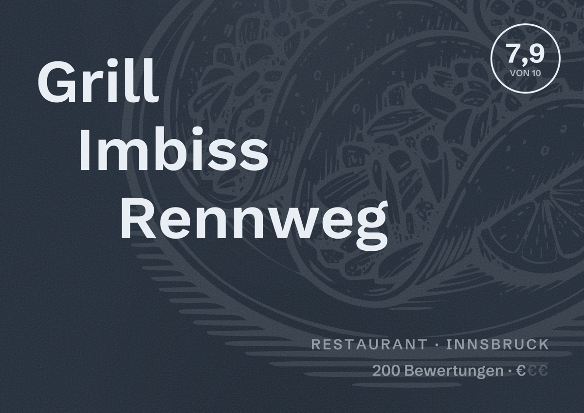 Illustriertes Poster von Grill Imbiss Rennweg, Restaurant in Innsbruck: Bewertung 7,9 von 10 aus 200 Bewertungen, Preisniveau €
