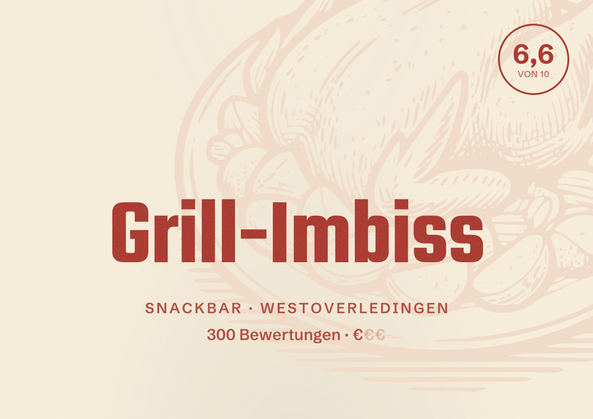 Illustriertes Poster von Grill-Imbiss, Snackbar in Westoverledingen: Bewertung 6,6 von 10 aus 300 Bewertungen, Preisniveau €