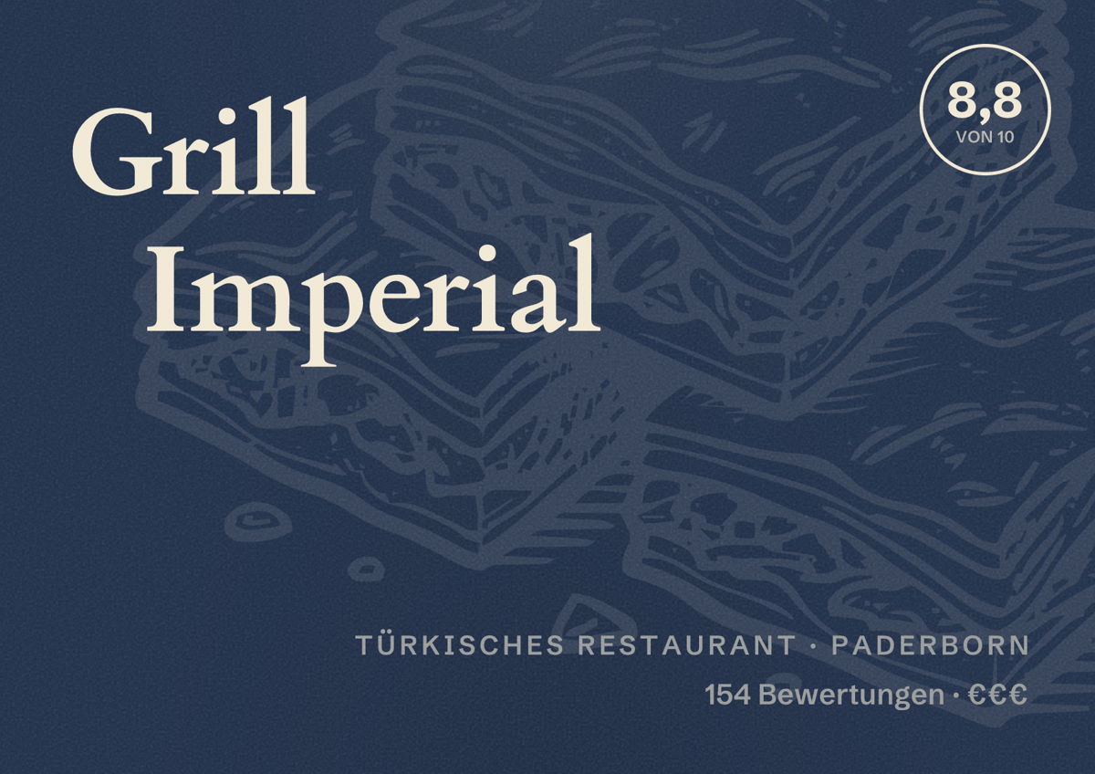Illustriertes Poster von Grill Imperial, Türkisches Restaurant in Paderborn: Bewertung 8,8 von 10 aus 154 Bewertungen, Preisniveau €€€