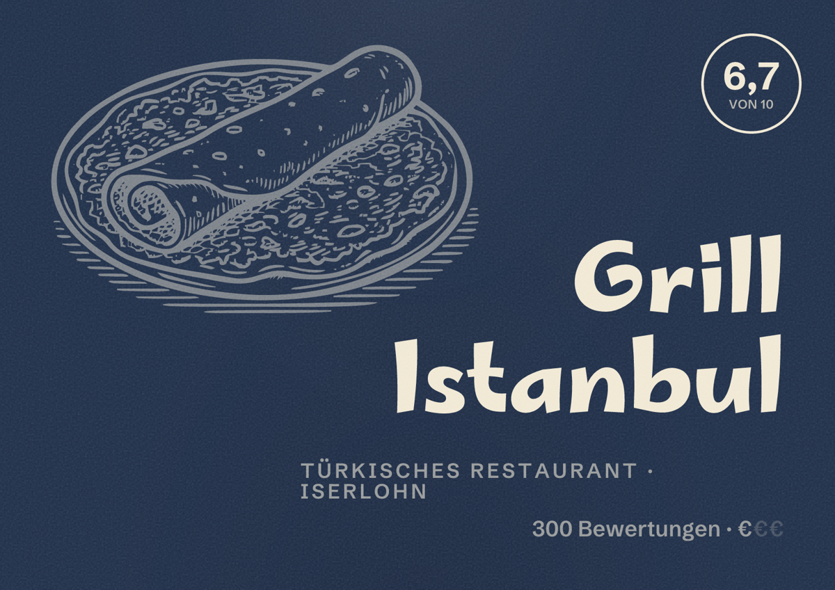 Illustriertes Poster von Grill Istanbul, Türkisches Restaurant in Iserlohn: Bewertung 6,7 von 10 aus 300 Bewertungen, Preisniveau €