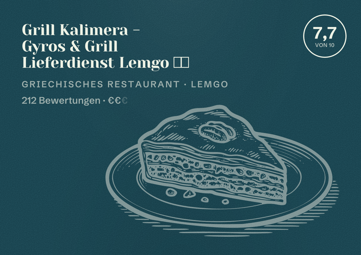 Illustriertes Poster von Grill Kalimera - Gyros & Grill Lieferdienst Lemgo 🥙🔥, Griechisches Restaurant in Lemgo: Bewertung 7,7 von 10 aus 212 Bewertungen, Preisniveau €€