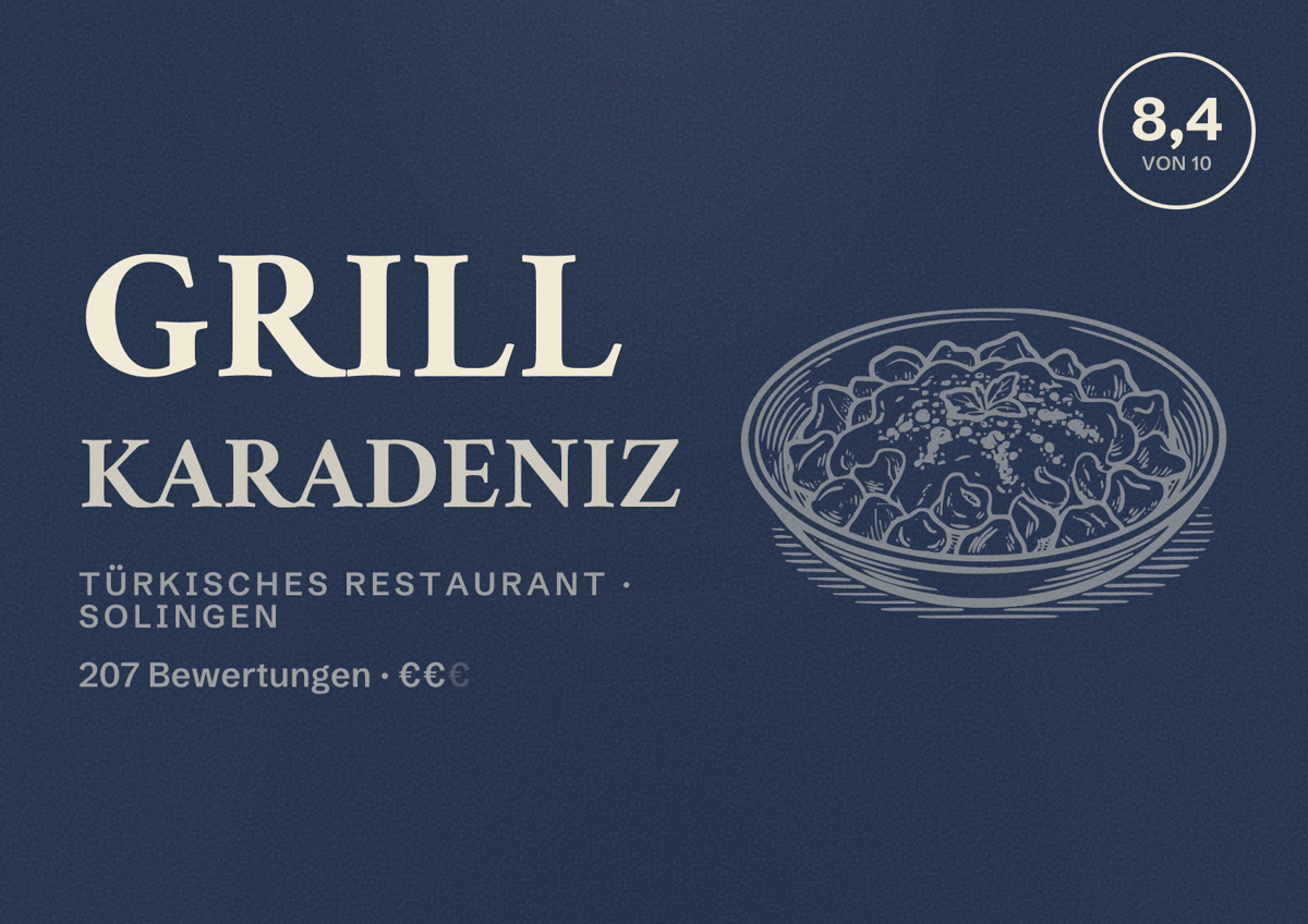 Illustriertes Poster von Grill Karadeniz, Türkisches Restaurant in Solingen: Bewertung 8,4 von 10 aus 207 Bewertungen, Preisniveau €€