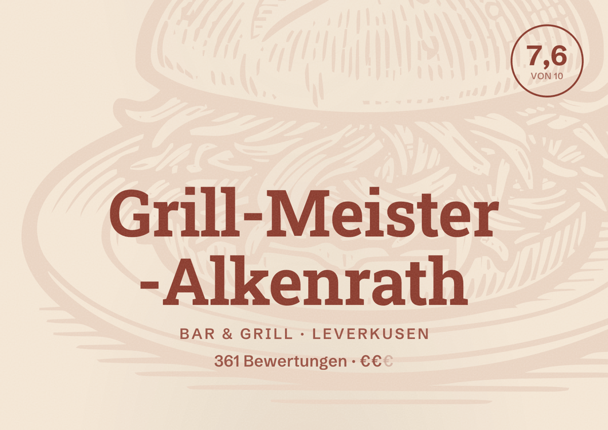Illustriertes Poster von Grill-Meister -Alkenrath, Bar & Grill in Leverkusen: Bewertung 7,6 von 10 aus 361 Bewertungen, Preisniveau €€
