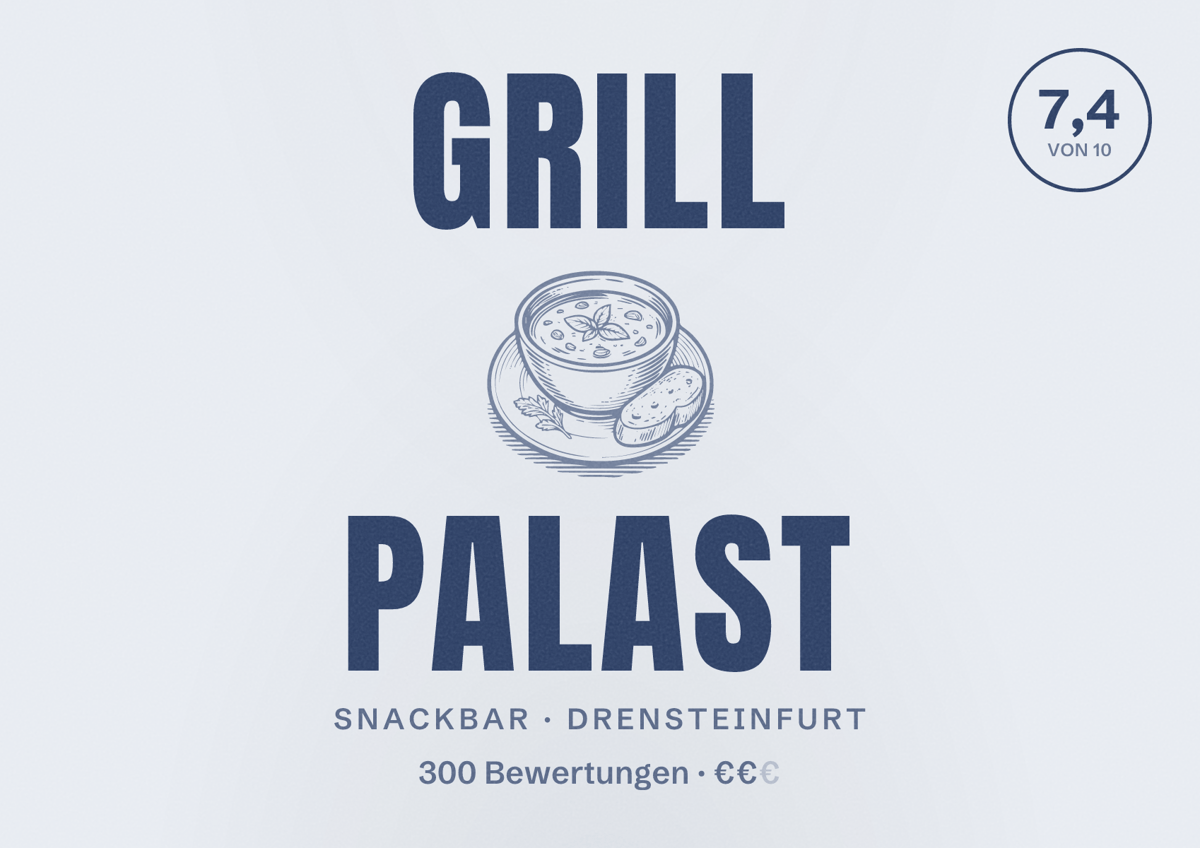 Illustriertes Poster von Grill Palast, Snackbar in Drensteinfurt: Bewertung 7,4 von 10 aus 300 Bewertungen, Preisniveau €€