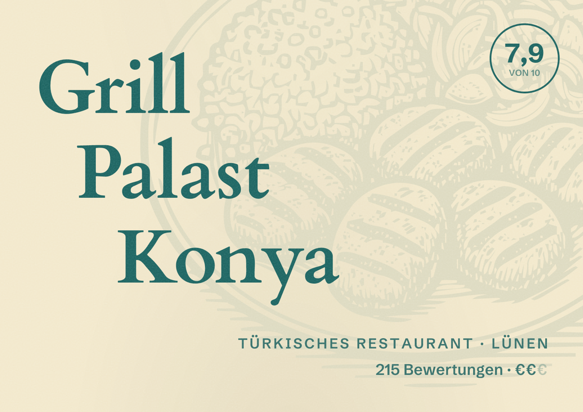 Illustriertes Poster von Grill Palast Konya, Türkisches Restaurant in Lünen: Gästebewertung 7,9 von 10 aus 215 Bewertungen