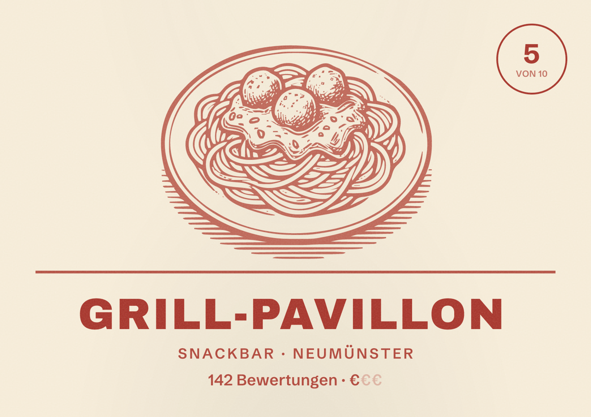 Illustriertes Poster von Grill-Pavillon, Snackbar in Neumünster: Bewertung 5 von 10 aus 142 Bewertungen, Preisniveau €