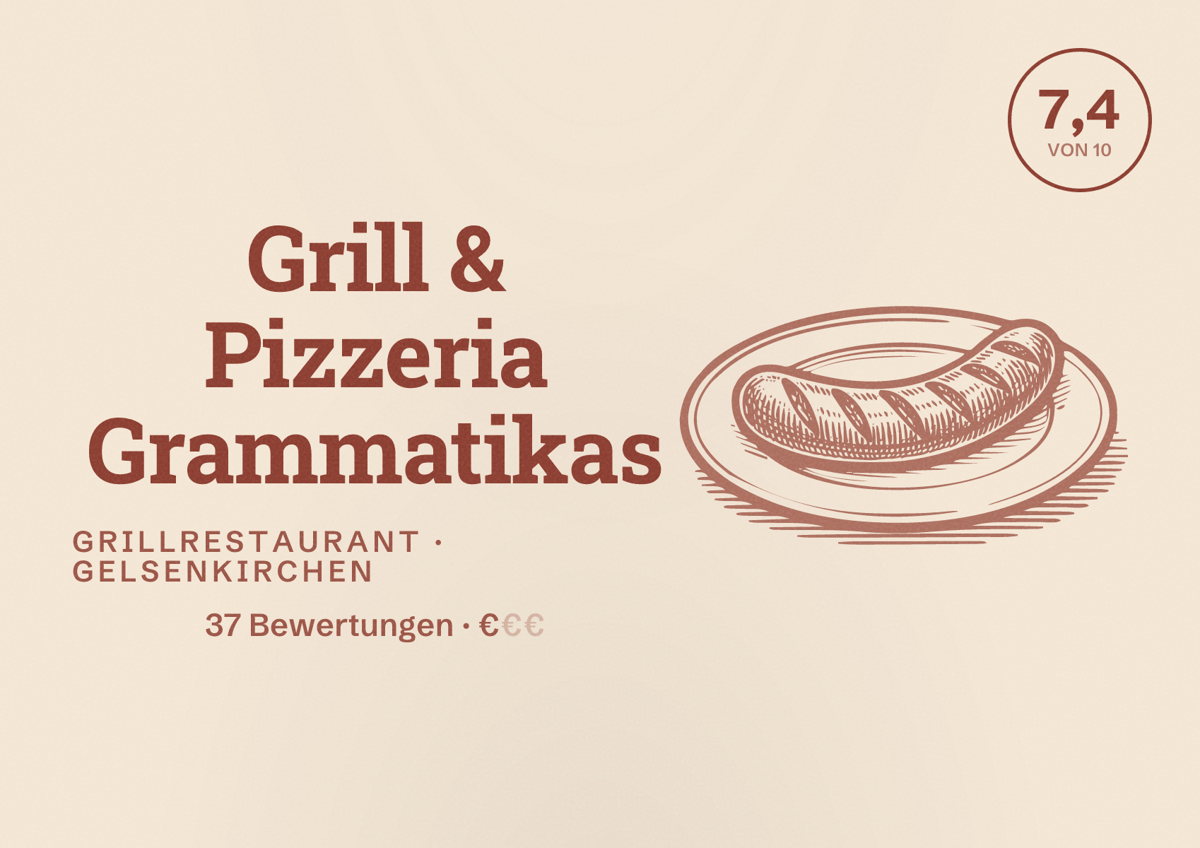 Illustriertes Poster von Grill & Pizzeria Grammatikas, Grillrestaurant in Gelsenkirchen: Bewertung 7,4 von 10 aus 37 Bewertungen, Preisniveau €