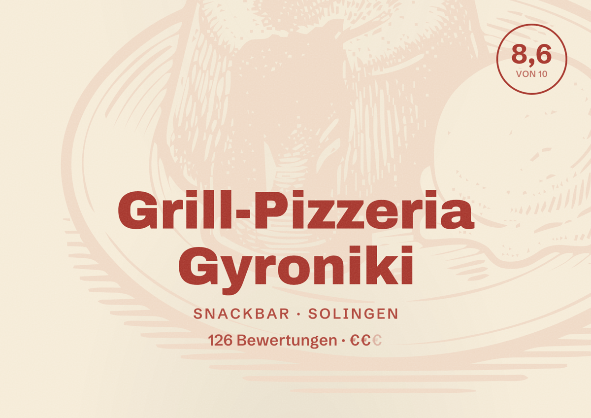 Illustriertes Poster von Grill-Pizzeria Gyroniki, Snackbar in Solingen: Bewertung 8,6 von 10 aus 126 Bewertungen, Preisniveau €€