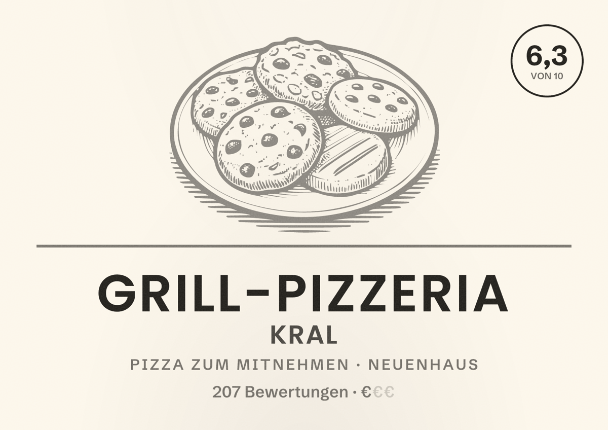 Illustriertes Poster von Grill-Pizzeria Kral, Pizza zum Mitnehmen in Neuenhaus: Bewertung 6,3 von 10 aus 207 Bewertungen, Preisniveau €