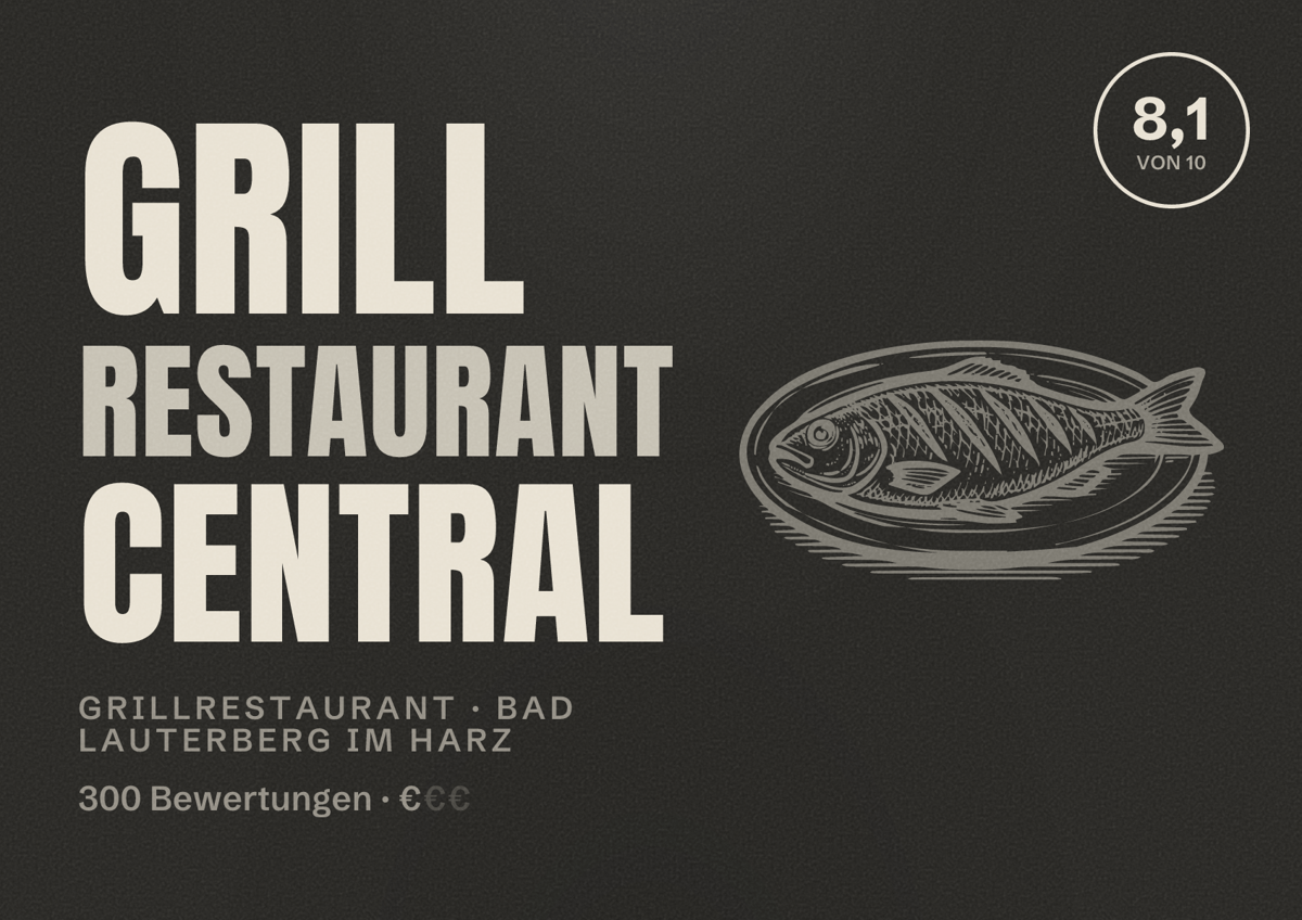 Illustriertes Poster von Grill Restaurant Central, Grillrestaurant in Bad Lauterberg im Harz: Bewertung 8,1 von 10 aus 300 Bewertungen, Preisniveau €