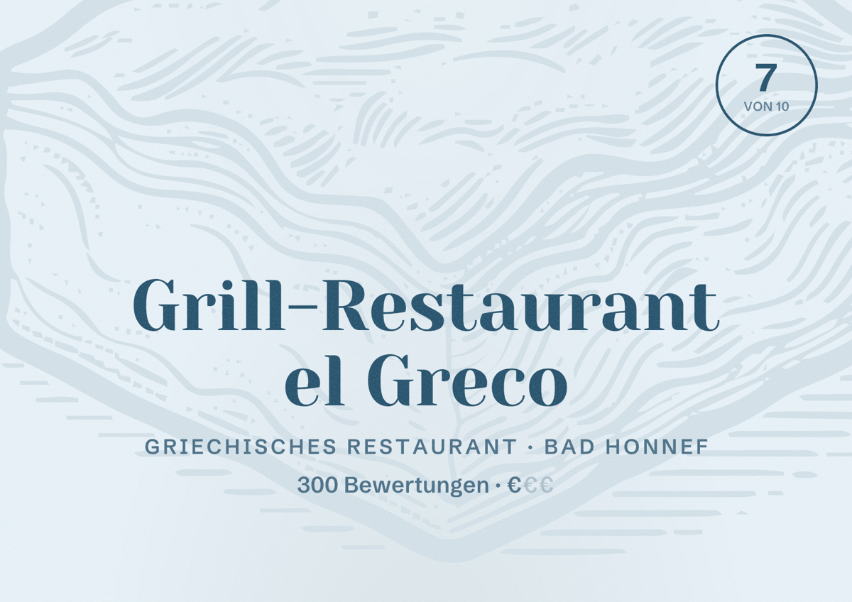 Illustriertes Poster von Grill-Restaurant el Greco, Griechisches Restaurant in Bad Honnef: Bewertung 7 von 10 aus 300 Bewertungen, Preisniveau €