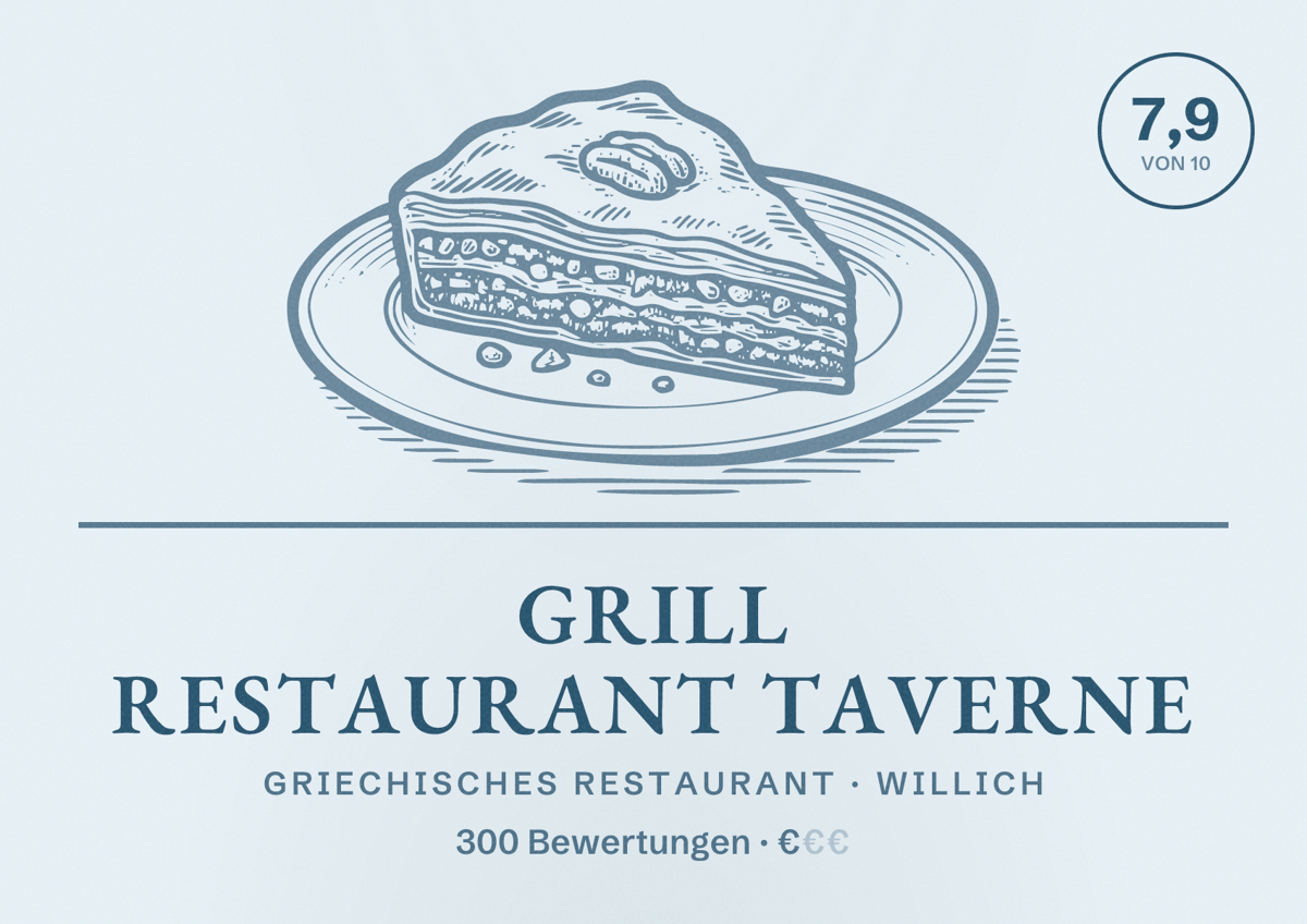 Illustriertes Poster von Grill Restaurant Taverne, Griechisches Restaurant in Willich: Bewertung 7,9 von 10 aus 300 Bewertungen, Preisniveau €