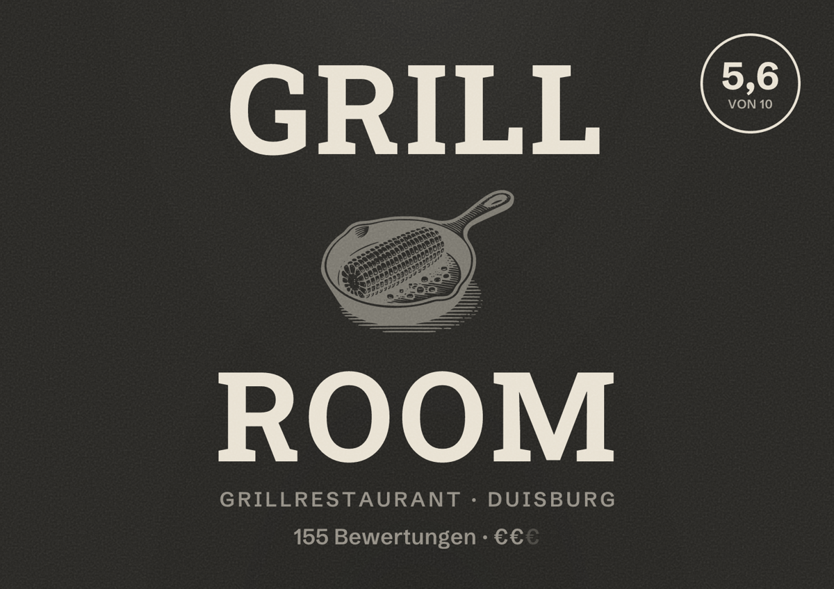 Illustriertes Poster von Grill Room, Grillrestaurant in Duisburg: Bewertung 5,6 von 10 aus 155 Bewertungen, Preisniveau €€