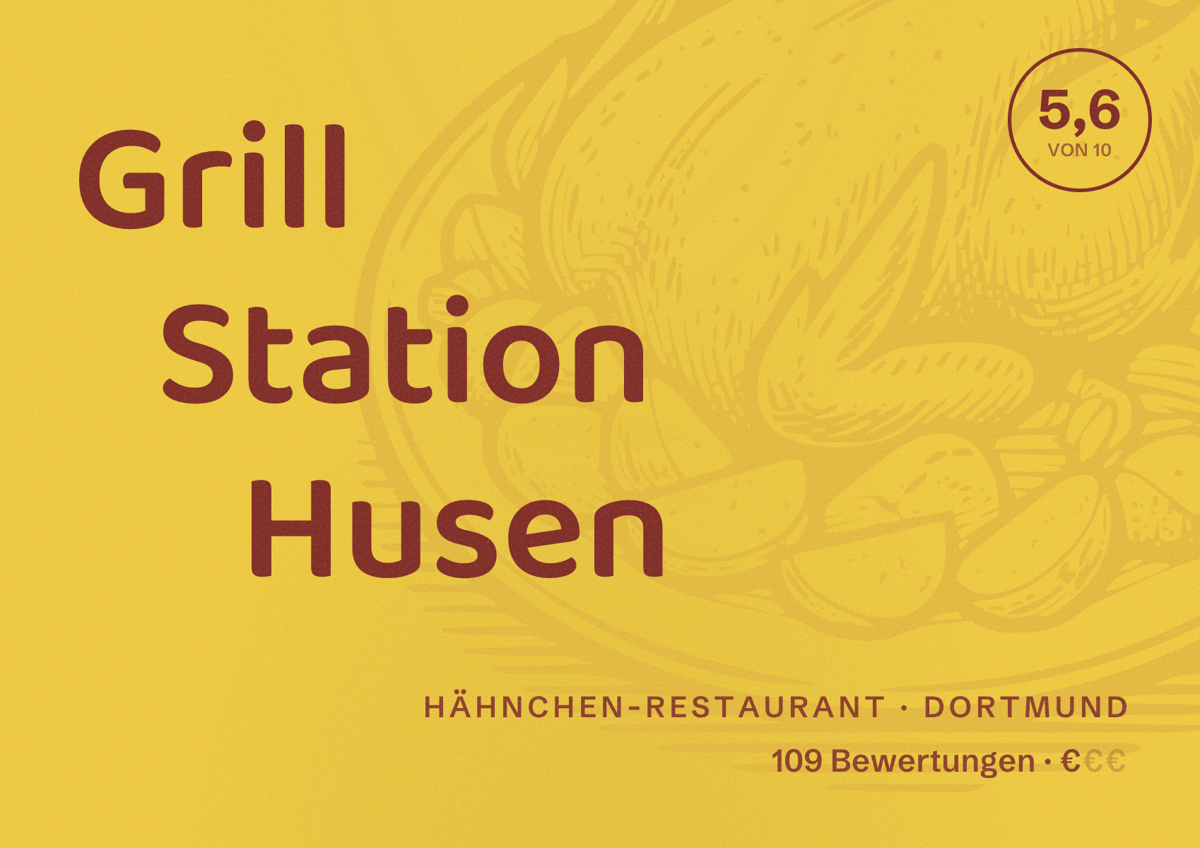 Illustriertes Poster von Grill Station Husen, Hähnchen-Restaurant in Dortmund: Bewertung 5,6 von 10 aus 109 Bewertungen, Preisniveau €