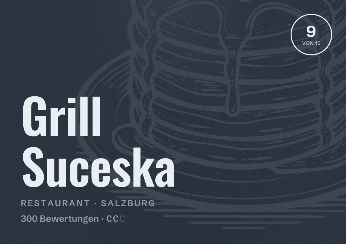 Illustriertes Poster von Grill Suceska, Restaurant in Salzburg: Bewertung 9 von 10 aus 300 Bewertungen, Preisniveau €€