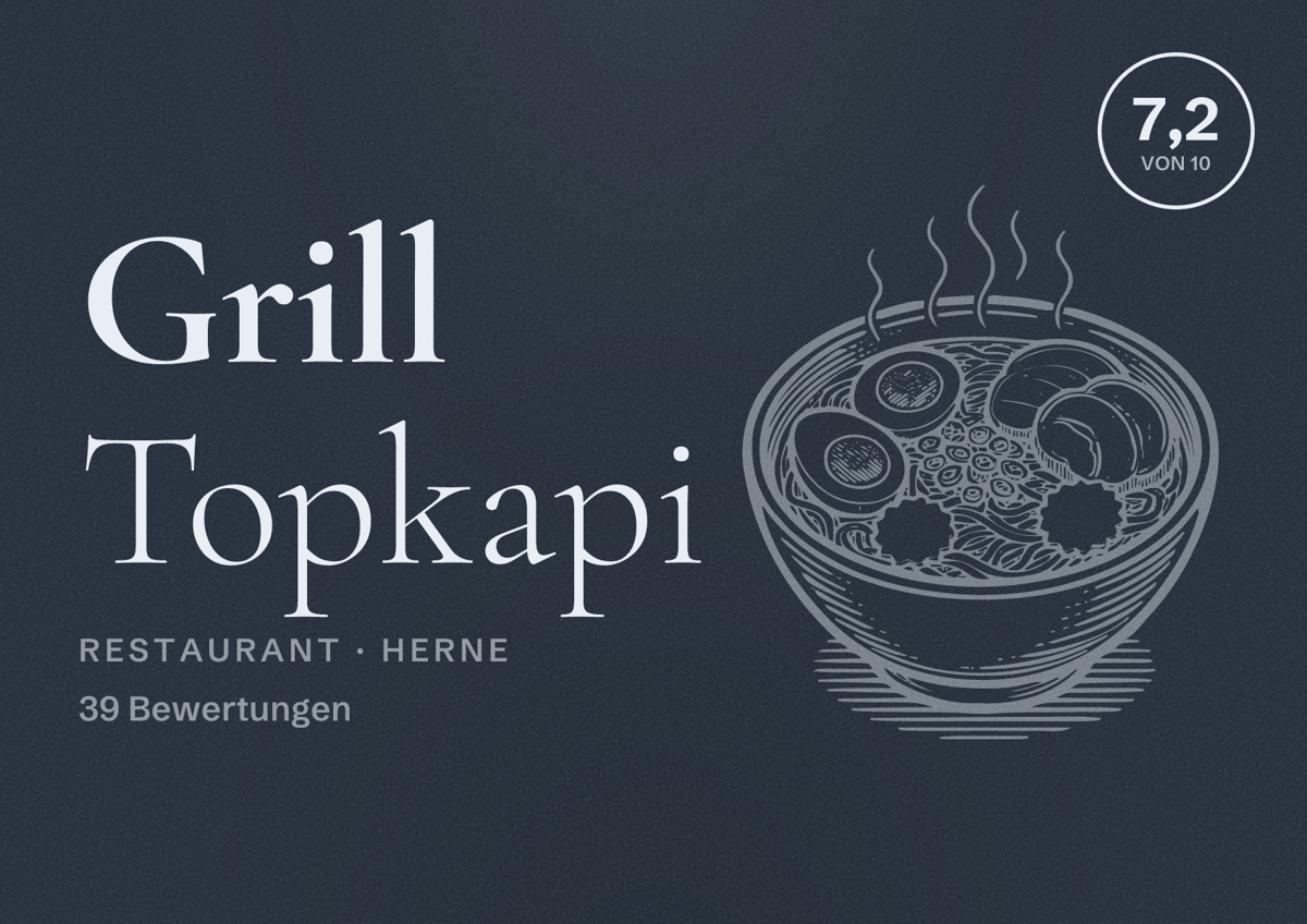 Illustriertes Poster von Grill Topkapi, Restaurant in Herne: Bewertung 7,2 von 10 aus 39 Bewertungen