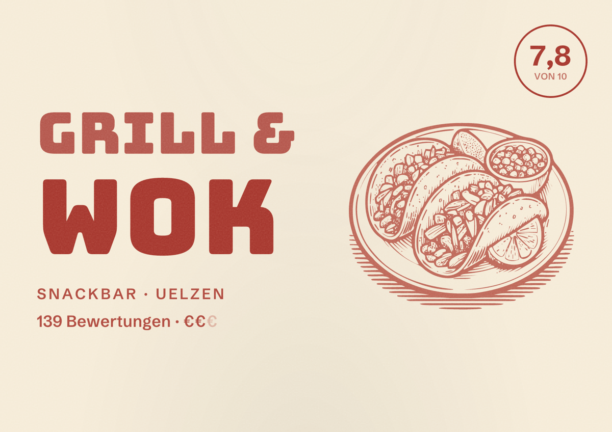 Illustriertes Poster von Grill & Wok, Snackbar in Uelzen: Bewertung 7,8 von 10 aus 139 Bewertungen, Preisniveau €€